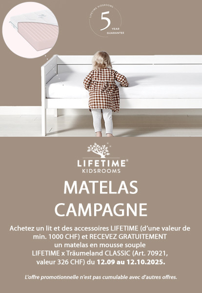 Promotion matelas Lifetime 2025 - Achetez un lit et des accessoires LIFETIME (d’une valeur de min. 1000 CHF) et RECEVEZ GRATUITEMENT un matelas en mousse souple LIFETIME x Träumeland CLASSIC (Art. 70921, valeur 326 CHF) du 12.09 au 12.10.2025.